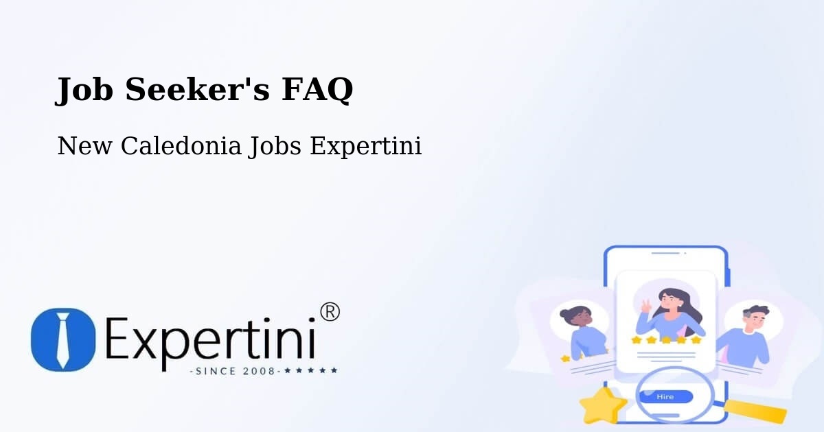 Job Seeker FAQ – Bobeitio - New Caledonia Jobs Expertini